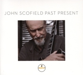 John Scofield - Past present | CD
