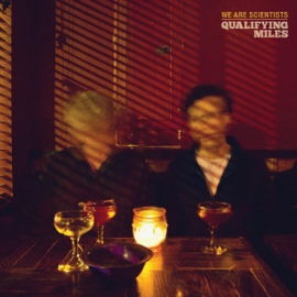 We Are Scientists - Qualifying Miles | LP
