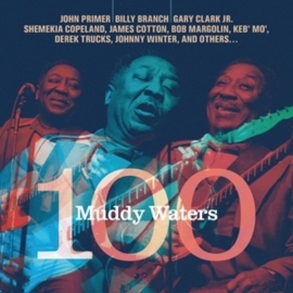 Various - Muddy Waters tribute: Muddy Waters 100 | CD