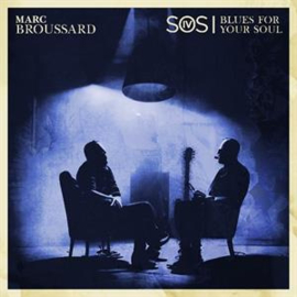 Marc Broussard - S.O.S. 4: Blues For Your Soul | CD