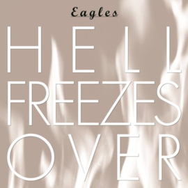 Eagles - Hell Freezes Over | 2LP