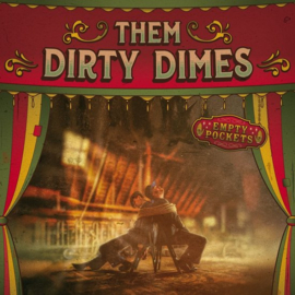 Them Dirty Dimes - Empty Pockets | CD
