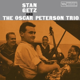Stan Getz & Oscar Peterson - Stan Getz and the Oscar Peterson Trio | LP -Reissue-