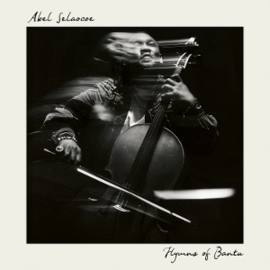Abel Selaocoe - Hymns of Bantu | LP