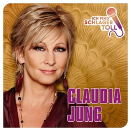 Claudia Jung - Ich find' Schlager toll | CD
