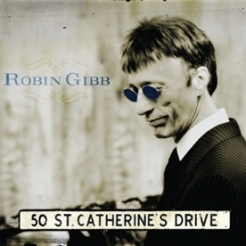 Robin Gibb - 50 St. Catherine's drive | CD