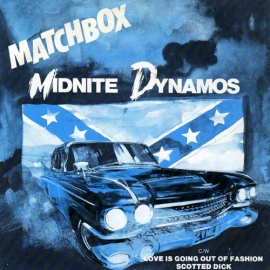 Matchbox - Midnite dynamos | 2e hands 7" vinyl single