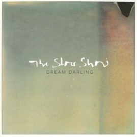 Slow show - Dream Darlin | CD