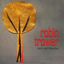 Robin Trower | Roots & branches | CD
