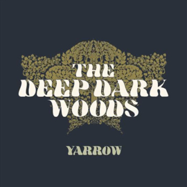 Deep dark woods - Yarrow | CD
