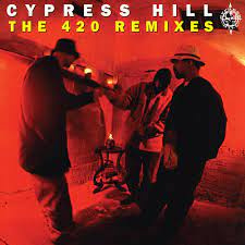 Cypress Hill - Cypress Hill: The 420 Remixes | 10" Vinyl single