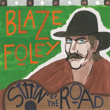 Blaze Foley - Sittin' By the Road | LP -Reissue, coloured vinyl-