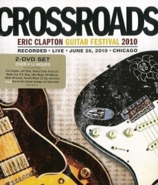 Eric Clapton - Crossroads festival 2010 | DVD