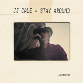 J. J. Cale - Stay Around |  CD