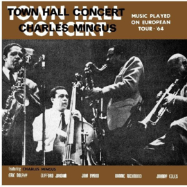 Charles Mingus - Town Hall Concert 1964 Vol. 1 | LP -Coloured vinyl-