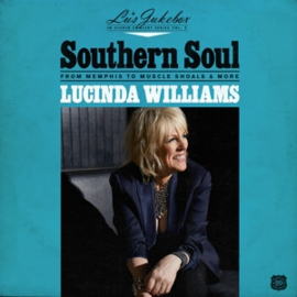 Lucinda Williams - Lu's Jukebox Vol. 2 - Southern Soul: From Memphis To Muscle Shoals  | LP