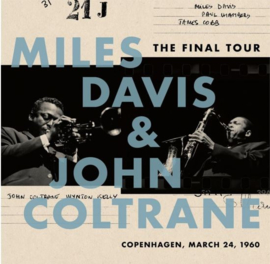 Miles Davis & John Coltrane - The final tour  | LP