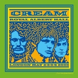 Cream - Royal Albert Hall 2005 | 3LP