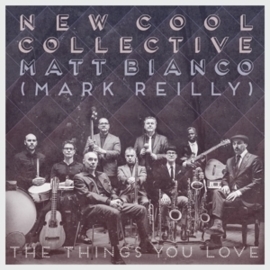 New Cool Collective - Things you love | CD