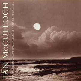 Ian McCulloch - The Killing Moon (Live) / Pro Patria Mori (Live)  | 7" single