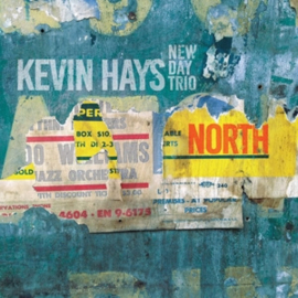 Kevin Hays New Day Trio - North | CD