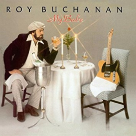 Roy Buchanan - My babe | CD
