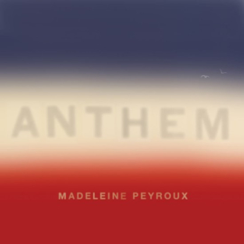 Madeleine Peyroux - Anthem | 2LP -coloured vinyl-