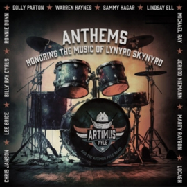 Artimus Pyle Band - Anthems: Honoring the Music of Lynyrd Skynyrd | LP