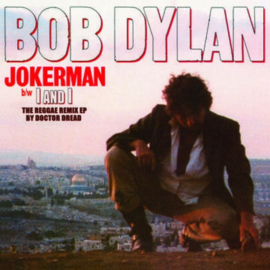Bob Dylan - Jokerman / I And I Remixes | 12" vinyl single