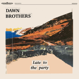 Dawn Brothers - Late To The Party  | LP -Coloured vinyl-