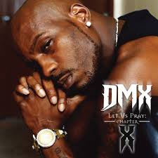 Dmx - Let Us Pray: Chapter X | LP