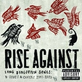 Rise Against - Long forgotten songs: B-sides & covers | LP