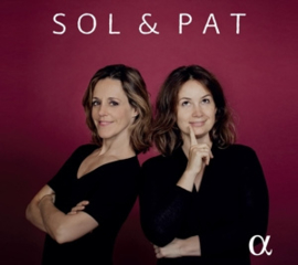 Sol Gabetta & Patricia Kopatchinskaja - Sol & Pat | CD