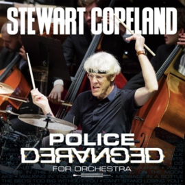 Stewart Copeland - Police Deranged For Orchestra | CD