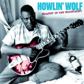 Howlin’ Wolf - Moanin' In the Moonlight | LP reissue coloured vinyl