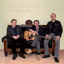 Otto Groote Ensemble - De Tied steiht still | CD