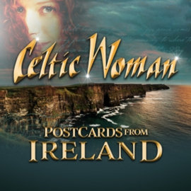 Celtic Woman - Postcards From Ireland | CD