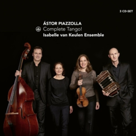 Isabelle van Keulen Ensemble - Complete Tango!  | CD