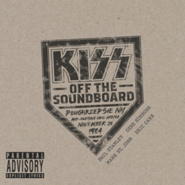 Kiss - Off the Soundboard: Poughkeepsie, Ny, 1984 | CD