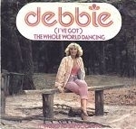 Debbie - (I`ve Got) The Whole World Dancing - 2e hands 7" vinyl single-