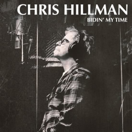 Chris Hillman - Bidin' my time | LP
