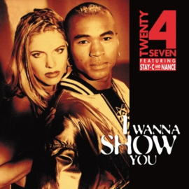 Twenty 4 Seven - I Wanna Show You | LP -Reissue, coloured vinyl-