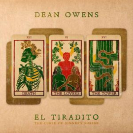 Dean Owens - El tiradito: The curse of sinner's shrine | 2CD