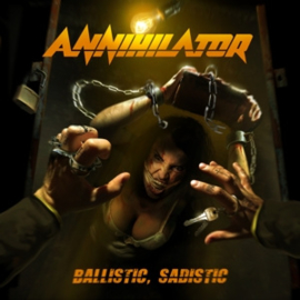 Annihilator - Ballistic sadistic | CD