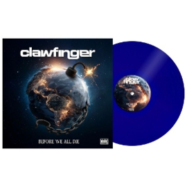 Clawfinger - Before We All Die | LP -Coloured vinyl-