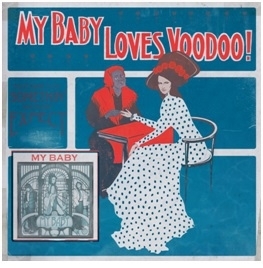 My Baby - Loves voodoo | LP