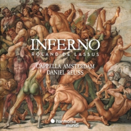 Capella Amsterdam/Daniel Reuss - Lassus: Inferno | CD
