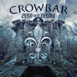 Crowbar - Zero and Below  | CD