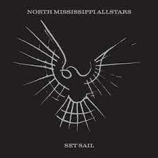 North Mississippi Allstars - Set Sail  | CD - + Bonus Track(s), Indie Only-