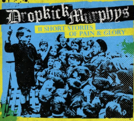 Dropkick Murphys - 11 short stories of pain & glory  | CD